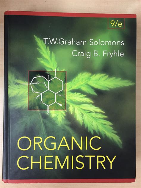 Organic Chemistry By Solomons T W Graham