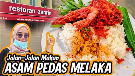 Jalan Jalan Makan Asam Pedas Restoran Zahrin Ayer Keroh Melaka Youtube