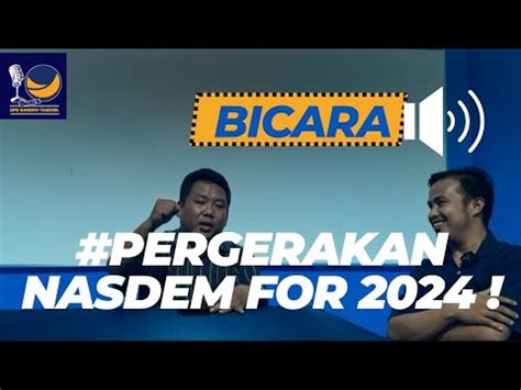 Pergerakan Dpd Nasdem Tangsel For Youtube