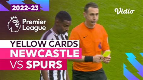 Kartu Kuning Newcastle Vs Spurs Premier League Vidio