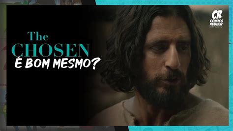 The Chosen Temporada 1 Review YouTube