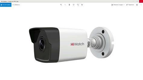 Подключение IP видеокамеры HiWatch I200(C) для просмотра через интернет ...