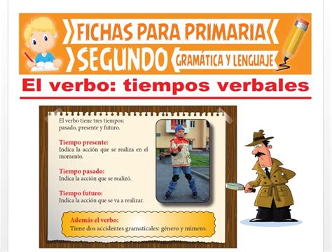 Verbo Infinitivo Y Tiempos Verbales Para Segundo Grado De Primaria