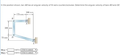 Solved In The Position Shown Bar Ab Has An Angular Velocity Chegg