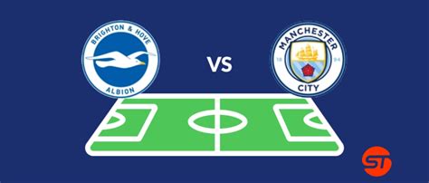 Brighton Vs Manchester City Prediction Premier League 24 05 2023