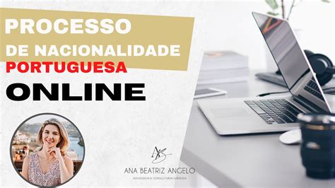 Pedido De Nacionalidade Portuguesa Online Youtube