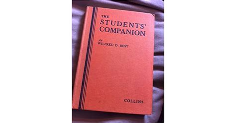 The Students Companion By Wilfred D Best