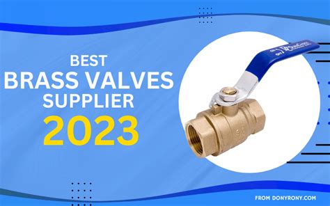 Best Brass Valves Supplier Of List