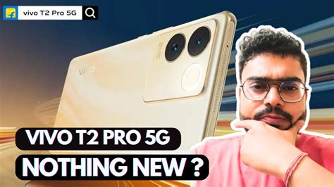 VIVO T2 Pro 5G Reality VIVO T2 Pro 5G Price YouTube