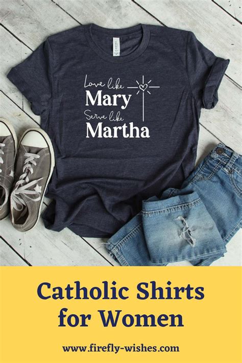 Womens Catholic Shirt Love Like Mary Serve Like Martha Etsy