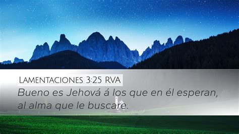 Lamentaciones 3 25 RVA Desktop Wallpaper Bueno es Jehová á los que en