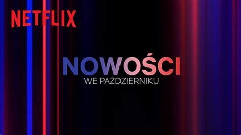 Nowości Netflixa w październiku 2023 Horrory Netflixa na Halloween Co