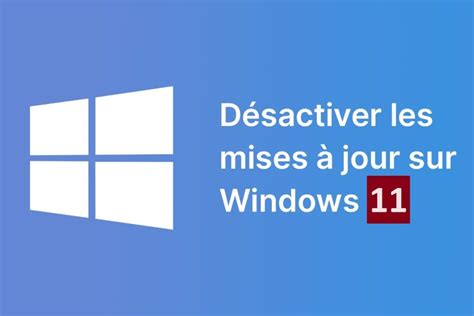 D Sactiver Les Mises Jour Automatiques Dans Windows