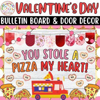 You Stole A Pizza My Heart Valentine S Day Bulletin Boards And Door