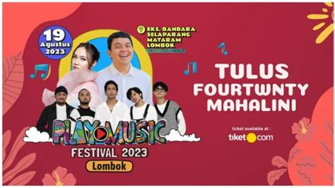 Jadwal Konser Play Music Festival 2023 Ada Mahalini Hingga Tulus