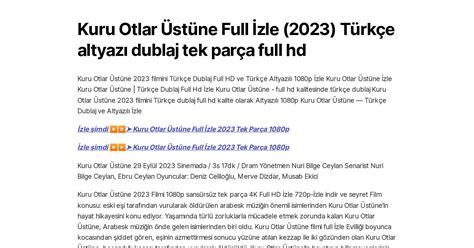 Kuru Otlar St Ne Full Zle T Rk E Altyaz Dublaj Tek Par A Full Hd