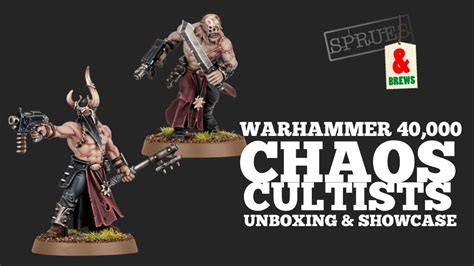 Chaos Space Marines Chaos Cultists Unboxing Warhammer K Youtube