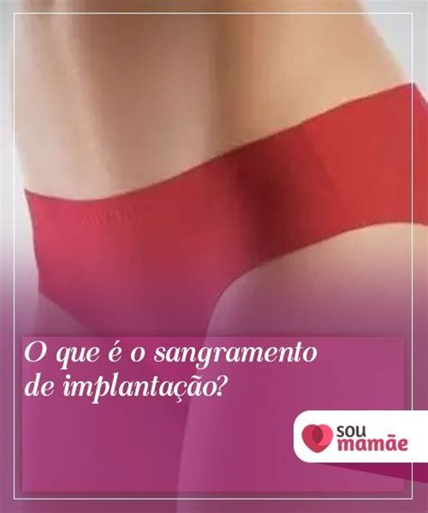 O Que é O Sangramento De Implantação Sangramento De Implantação