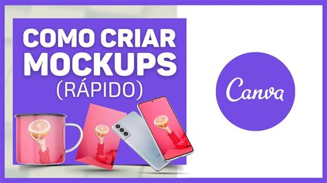 Como Criar Mockups no Canva rápido e grátis YouTube