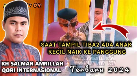 Qori Salman Amrillah Terbaru 2024 Qori Internasional Salman Amrillah