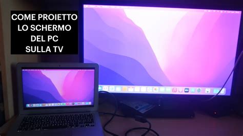 Come Vedere Lo Schermo Del Pc Su Tv Come Proiettare Lo Schermo Del Pc