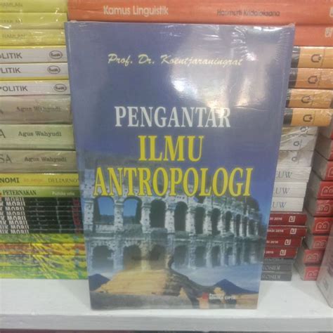 Jual Pengantar Ilmu Antropologi Prof Dr Koentjaraningrat Shopee