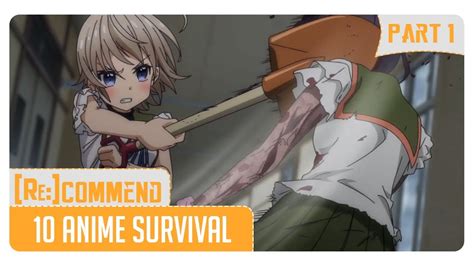 Rekomendasi 10 Anime Survival Terbaik Part 1 Youtube