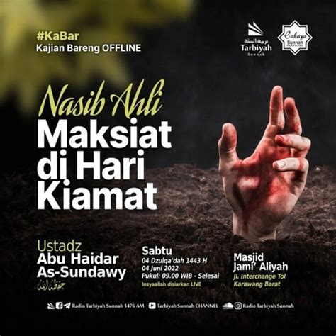 Stream Nasib Ahli Maksiat Di Hari Kiamat Ustadz Abu Haidar As Sundawy