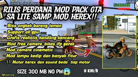 Rilis Perdana Mod Pack Gta Sa Lite Samp Mod Herex Full Motor Herex