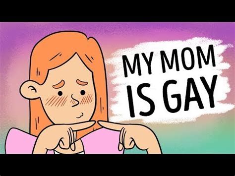My Mom Is Gay Youtube