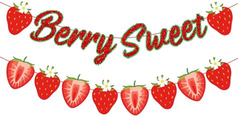 Berry Sweet Party Decorations Berry Sweet Banner With Strawberry