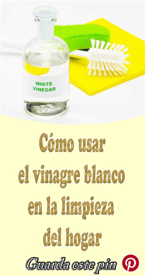 C Mo Usar El Vinagre Blanco En La Limpieza Del Hogar Vida Con Salud