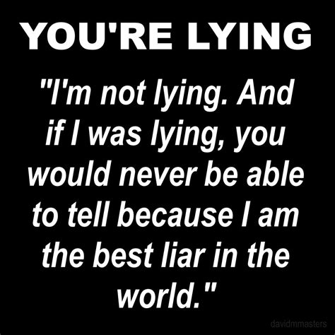 Are You In A Relationship With A Chronic Liar David M Masters