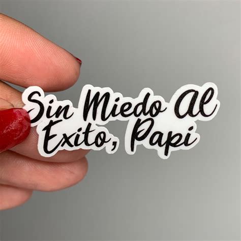 Sin Miedo Al Éxito Papi Tiktok Vinyl Sticker Glossy Etsy España