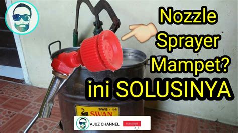 Cara Membersihkan Nozzle Sprayer Yang Mampet YouTube