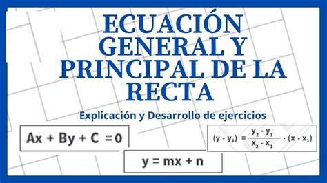 determinar la ecuación general de la recta que pasa por la intersección