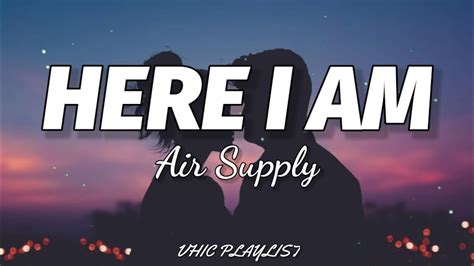 Air Supply Here I Am Lyrics YouTube