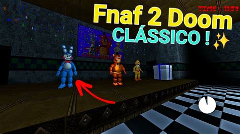 Jogando A Versão ClÁssica Do Fnaf 2 Doom Fnaf 2 Doom Original Mobile Youtube