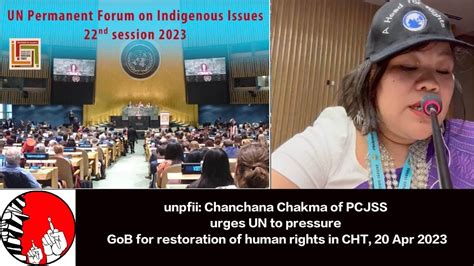 Unpfii Chanchana Chakma Of PCJSS Urges UN To Pressure GoB For