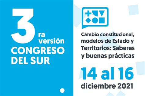 Extienden Plazo Para Participar En El Tercer Congreso Del Sur Cambio