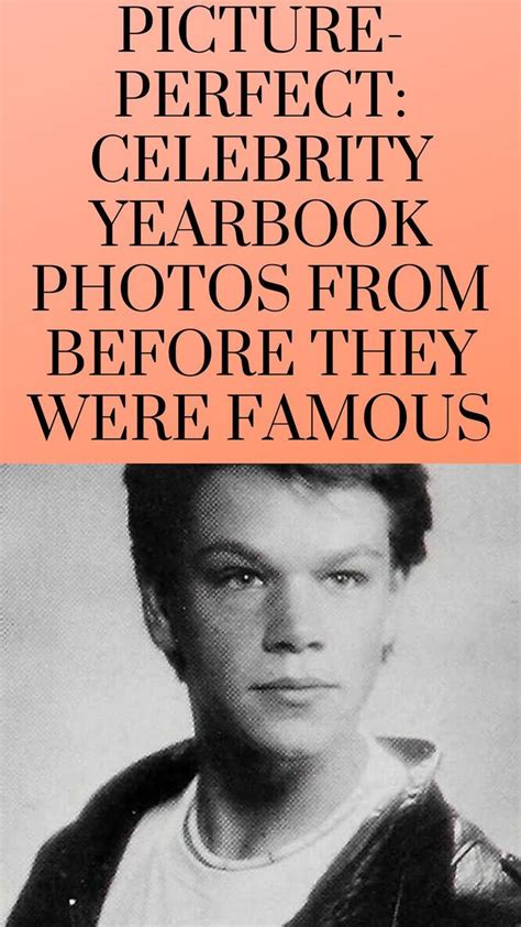 Picture Perfect Celebrity Yearbook Photos From Before They Were Famous