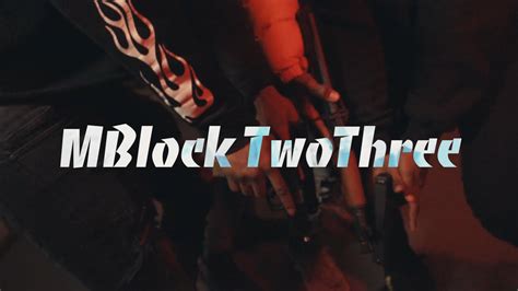 MBlock TwoThree YEA YEA OFFICIAL VIDEO Shot By EA 4K FILMS MBLOCK