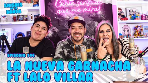 Shishis Pa La Banda Ep La Nueva Garnacha Ft Lalo Villar Youtube