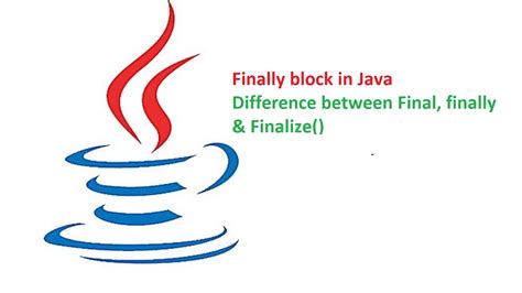 Session 22 Finally Block In Java Difference Between Final