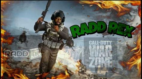 Radd Rex On Call Of Duty Modern Warfare Warzone Youtube