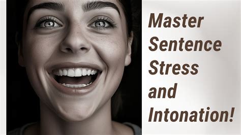 Conquer English Rhythm Master Sentence Stress And Intonation Youtube