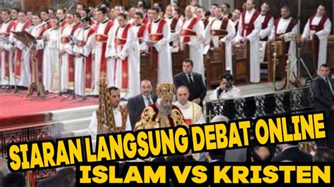 DEBAT SENSASIONAL SELASA MALAM TGL 29 08 2023 ISLAM VS KRISTEN DEBAT