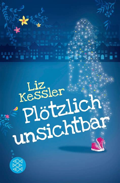 Plötzlich unsichtbar von Liz Kessler Buch 978 3 7335 0089 4 Thalia