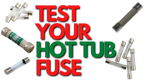 Test Your Hot Tub Fuse If Nothing Is Working YouTube