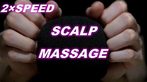 Asmr Fast And Aggressive Scalp Scratching Massage Mic Scratching With Foam Cover Youtube